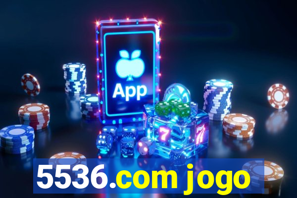5536.com jogo
